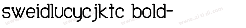 sweidlucycjktc bold字体转换